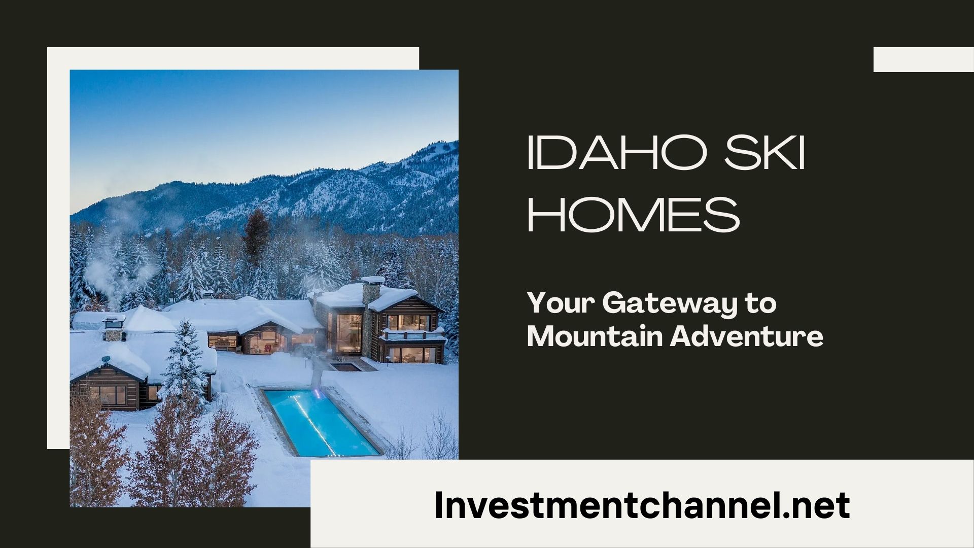 Explore Idaho Ski Homes: Your Gateway to Mountain Adventure