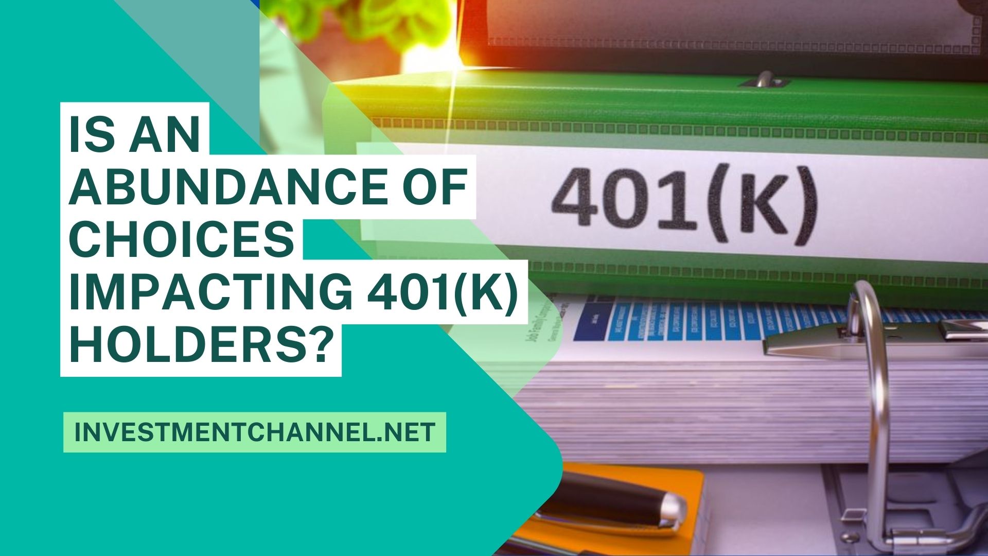 Is an Abundance of Choices Impacting 401(k) Holders?