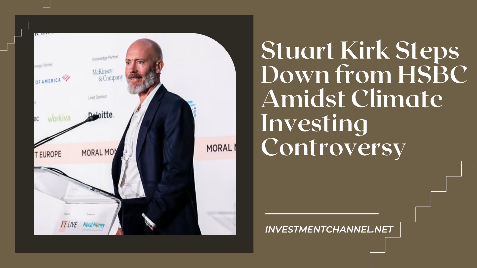 Stuart Kirk Steps Down from HSBC Amidst Climate Investing Controversy