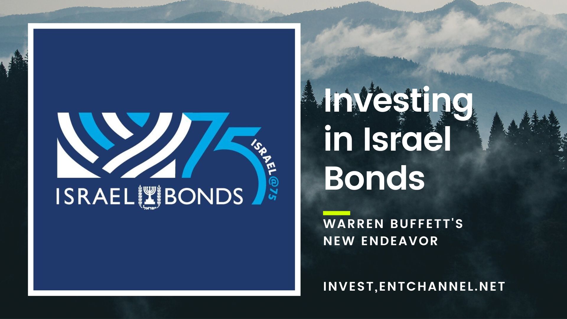 Warren Buffett’s New Endeavor: Investing in Israel Bonds